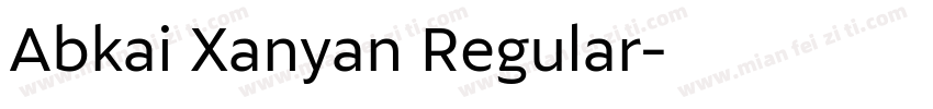 Abkai Xanyan Regular字体转换